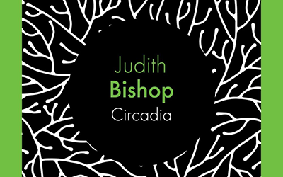 Anders Villani reviews ‘Circadia’ by Judith Bishop